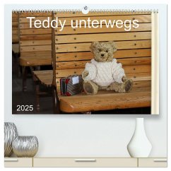 Teddy unterwegs (hochwertiger Premium Wandkalender 2025 DIN A2 quer), Kunstdruck in Hochglanz