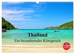 Thailand - Ein bezauberndes Königreich (Wandkalender 2025 DIN A3 quer), CALVENDO Monatskalender