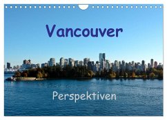 Vancouver Perspektiven (Wandkalender 2025 DIN A4 quer), CALVENDO Monatskalender - Calvendo;Schön, Berlin, Andreas