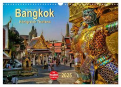 Bangkok - Königreich Thailand (Wandkalender 2025 DIN A3 quer), CALVENDO Monatskalender - Calvendo;Roder, Peter