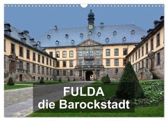 Fulda - die Barockstadt (Wandkalender 2025 DIN A3 quer), CALVENDO Monatskalender - Calvendo;Bartruff, Thomas