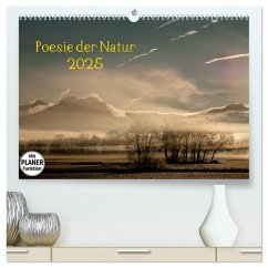 Poesie der Natur (hochwertiger Premium Wandkalender 2025 DIN A2 quer), Kunstdruck in Hochglanz