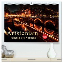 Amsterdam - Venedig des Nordens (hochwertiger Premium Wandkalender 2025 DIN A2 quer), Kunstdruck in Hochglanz