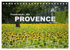 Frankreich - die Provence (Tischkalender 2025 DIN A5 quer), CALVENDO Monatskalender