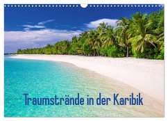 Traumstrände in der Karibik (Wandkalender 2025 DIN A3 quer), CALVENDO Monatskalender