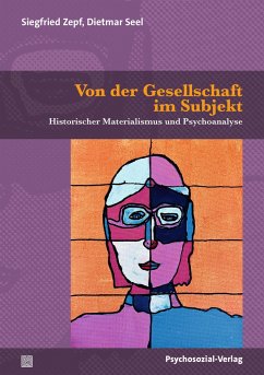 Von der Gesellschaft im Subjekt - Zepf, Siegfried;Seel, Dietmar