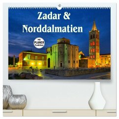 Zadar und Norddalmatien (hochwertiger Premium Wandkalender 2025 DIN A2 quer), Kunstdruck in Hochglanz - Calvendo;LianeM