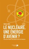 Le nucléaire, une énergie d'avenir? (eBook, ePUB)
