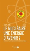 Le nucléaire, une énergie d'avenir? (eBook, ePUB)