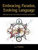 Embracing Paradox, Evolving Language