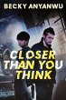Closer Than You Think - Bild 1