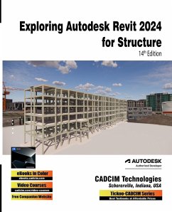 Exploring Autodesk Revit 2024 for Structure, 14th Edition - Technologies, Cadcim