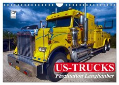 US-Trucks. Faszination Langhauber (Wandkalender 2025 DIN A4 quer), CALVENDO Monatskalender - Calvendo;Stanzer, Elisabeth
