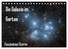 Die Galaxie im Garten (Tischkalender 2025 DIN A5 quer), CALVENDO Monatskalender