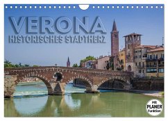 VERONA Historisches Stadtherz (Wandkalender 2025 DIN A4 quer), CALVENDO Monatskalender - Calvendo;Viola, Melanie