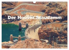 Der Hoover Staudamm (Wandkalender 2025 DIN A3 quer), CALVENDO Monatskalender - Calvendo;Krahn, Volker