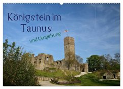 Königstein im Taunus und Umgebung (Wandkalender 2025 DIN A2 quer), CALVENDO Monatskalender - Calvendo;Stark-Hahn, Ilona