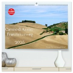 Camino di Assisi - Franziskusweg (hochwertiger Premium Wandkalender 2025 DIN A2 quer), Kunstdruck in Hochglanz