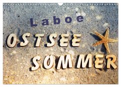 Laboe - Ostsee - Sommer (Wandkalender 2025 DIN A3 quer), CALVENDO Monatskalender