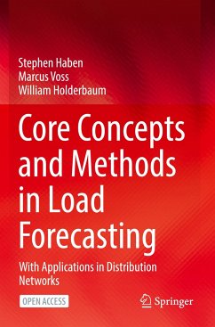 Core Concepts and Methods in Load Forecasting - Haben, Stephen;Voss, Marcus;Holderbaum, William