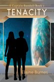 Tenacity (A Captain Randall Book, #2) (eBook, ePUB) Tenacity (A Captain Randall Book, #2) (eBook, ePUB)