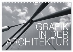 GRAFIK IN DER ARCHITEKTUR (Wandkalender 2025 DIN A3 quer), CALVENDO Monatskalender