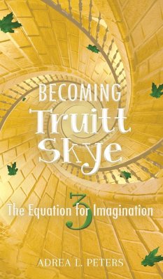 Becoming Truitt Skye - Peters, Adrea