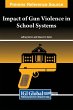 Impact of Gun Violence in School Systems - Bild 1