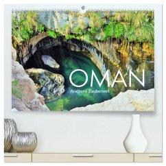 Oman - Arabiens Zauberwelt (hochwertiger Premium Wandkalender 2025 DIN A2 quer), Kunstdruck in Hochglanz