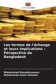 Les termes de l'échange et leurs implications : Perspective du Bangladesh