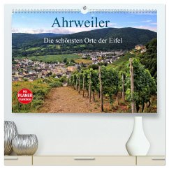 Die schönsten Orte der Eifel - Ahrweiler (hochwertiger Premium Wandkalender 2025 DIN A2 quer), Kunstdruck in Hochglanz - Calvendo;Klatt, Arno