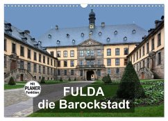 Fulda - die Barockstadt (Wandkalender 2025 DIN A3 quer), CALVENDO Monatskalender - Calvendo;Bartruff, Thomas