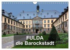 Fulda - die Barockstadt (Wandkalender 2025 DIN A4 quer), CALVENDO Monatskalender - Calvendo;Bartruff, Thomas