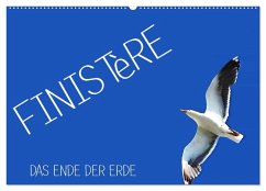 Finistère - Das Ende der Erde (Wandkalender 2025 DIN A2 quer), CALVENDO Monatskalender