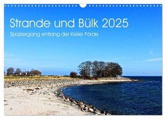 Strande und Bülk 2025 (Wandkalender 2025 DIN A3 quer), CALVENDO Monatskalender - Calvendo;Thomsen, Ralf