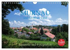 Murnau und das Blaue Land - Aquarelle und Fotografien (Wandkalender 2025 DIN A4 quer), CALVENDO Monatskalender