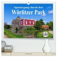 Spaziergang durch den Wörlitzer Park (hochwertiger Premium Wandkalender 2025 DIN A2 quer), Kunstdruck in Hochglanz - Calvendo;LianeM