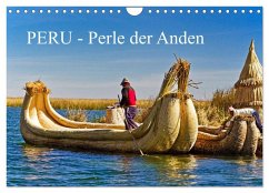 Peru - Perle der Anden (Wandkalender 2025 DIN A4 quer), CALVENDO Monatskalender