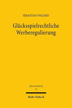 Glücksspielrechtliche Werberegulierung - Walisko, Sebastian