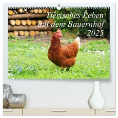 Tierisches Leben auf dem Bauernhof 2025 (hochwertiger Premium Wandkalender 2025 DIN A2 quer), Kunstdruck in Hochglanz