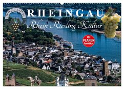 Rheingau - Rhein Riesling Kultur (Wandkalender 2025 DIN A2 quer), CALVENDO Monatskalender