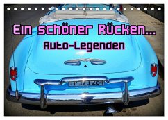 Auto-Legenden - Ein schöner Rücken... (Tischkalender 2025 DIN A5 quer), CALVENDO Monatskalender