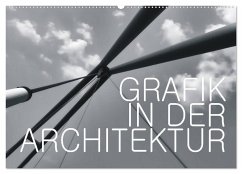 GRAFIK IN DER ARCHITEKTUR (Wandkalender 2025 DIN A2 quer), CALVENDO Monatskalender