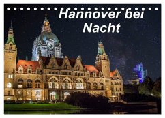 Hannover bei Nacht (Tischkalender 2025 DIN A5 quer), CALVENDO Monatskalender - Calvendo;Graf, Patrick