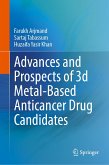 Advances and Prospects of 3-d Metal-Based Anticancer Drug Candidates (eBook, PDF)