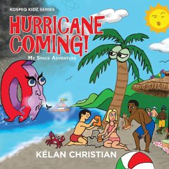 Hurricane Coming! - Christian, Kélan; Francois, Edith