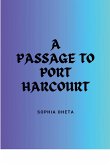 A Passage to Port Harcourt