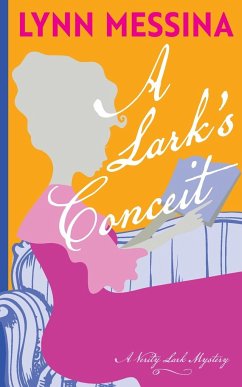 A Lark's Conceit - Messina, Lynn