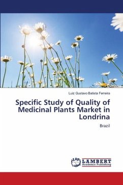 Specific Study of Quality of Medicinal Plants Market in Londrina - Batista Ferreira, Luiz Gustavo