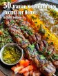 50 Iranian Kebab and Rice Recipes for... - Bild 1